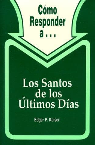 Portada de Como Responder A...Los Santos de Los Ultimos Dias / The Latter-Day Saints (La Serie)