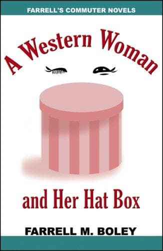 Portada de A Western Woman and Her Hat Box/ Bobcat Seeks a Wife