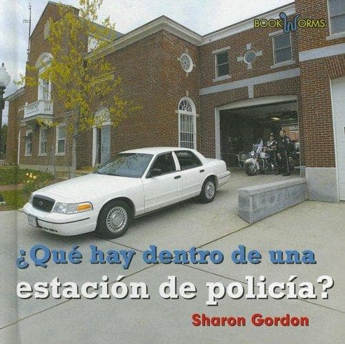 Portada de Que Hay Dentro De La Estacion De Policia?/ What's Inside a Police Station?