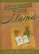 Portada de La Guia De Oracion Para La Mama Ocupada/ Busy Mom's Guide to Prayer