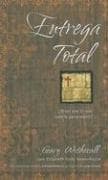 Portada de Entrega Total/ Total Abandon