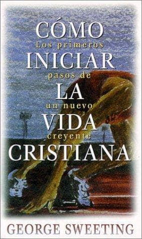 Portada de Como iniciar la vida cristiana