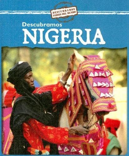 Portada de Descubramos Nigeria/Looking at Nigeria (Descubramos Paises Del Mundo / Looking at Countries)