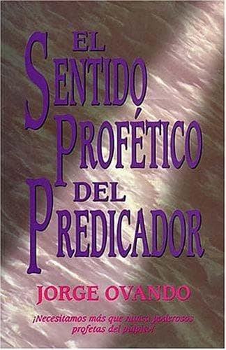 Portada de El Sentido Profético Del Predicador