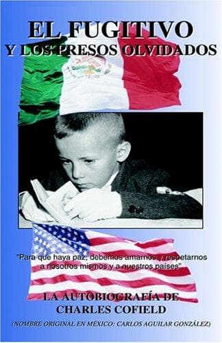 Portada de El Fugitivo Y Los Presos Olvidados