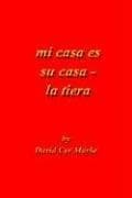 Portada de Mi Casa Es Su Casa LA Tiera