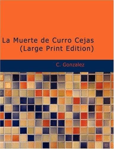 Portada de La Muerte de Curro Cejas (Large Print Edition)