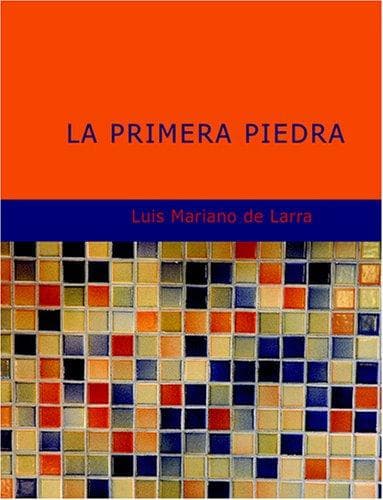 Portada de La Primera Piedra (Large Print Edition)