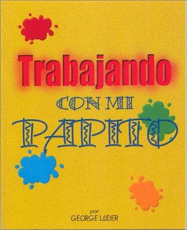 Portada de Trabajando Con Mi Papito