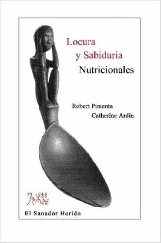 Portada de Locura y Sabiduria Nutricionales