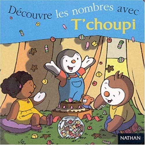 Portada de Decouvre Les Nombres Avec T'Choupi