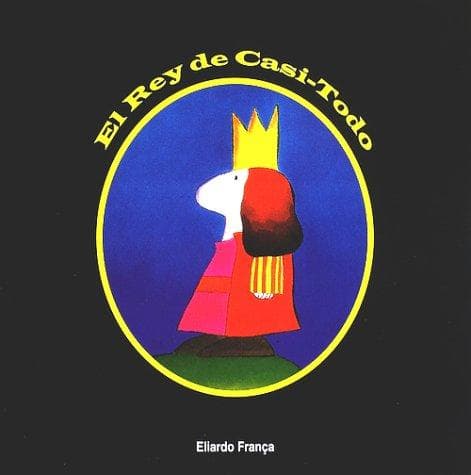 Portada de El Rey de Casi Todo (The King of Almost Everything)