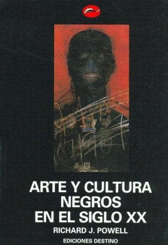 Portada de Arte y Cultura Negros En El Siglo XX