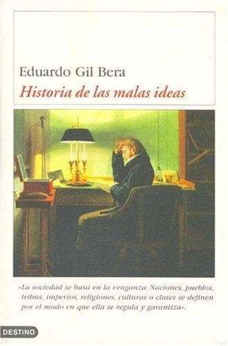 Portada de Historia De Las Malas Ldeas