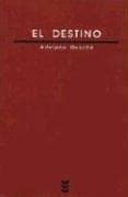 Portada de El Destino Dios Para Pensar V/ Destiny