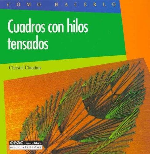 Portada de Cuadros Con Hilos Tensados