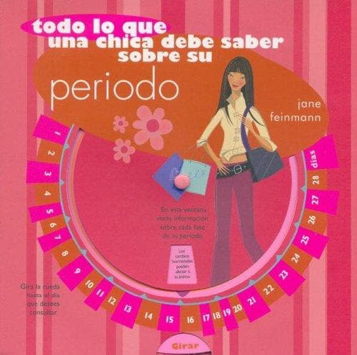 Portada de Todo Lo Que Una Chica Debe Saber Sobre Su Periodo