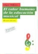 Portada de El valor humano de la educacion musical/ The Human Value in the Musical Education (Paidos Educador)