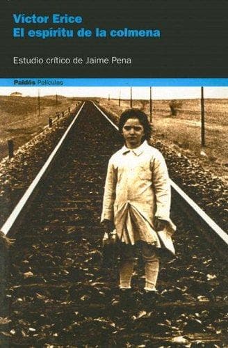 Portada de El Espiritu De La Colmena. Victor Erice (Paidos Peliculas)