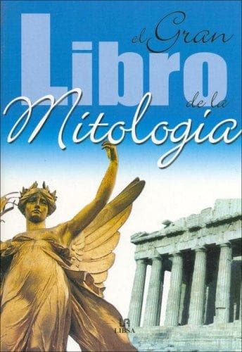 Portada de El Gran Libro De La Mitologia / The Great Book of Mythology
