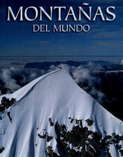Portada de Montanas Del Mundo/ Mountains of the World