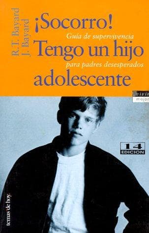 Portada de Socorrol Tengo un Hijo Adolescente / Help, I've Got a Teenager! (Vivir Mejor)