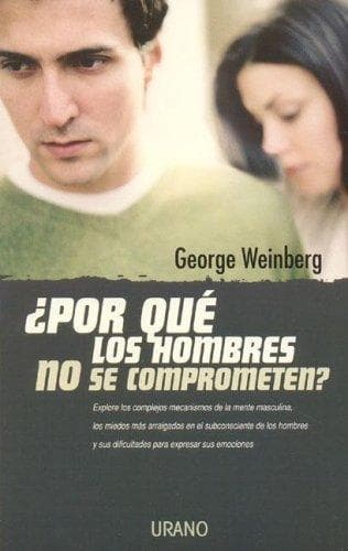 Portada de Por Que Los Hombres No Se Comprometen?/Why Men Won't Commit?