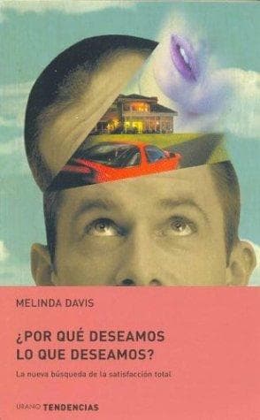 Portada de Por Que Deseamos Lo Que Deseamos?