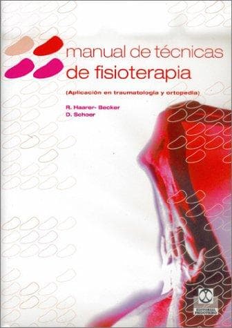 Portada de Manual de Tecnicas de Fisioterapia (Tecnicas Y Metodos De Aplicacion De La Fisioterapia)