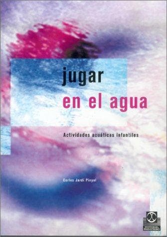 Portada de Jugar En El Agua (Natacion)