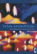 Portada de Velas Aromaticas / Fragrant Candles