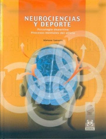 Portada de NEUROCIENCIAS Y DEPORTE. PsicologiÂa deportiva. Procesos mentales del atleta