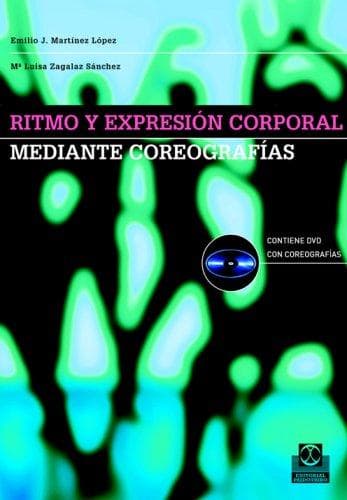 Portada de Ritmo y Expresion Corporal Mediante Coreografias - Con DVD