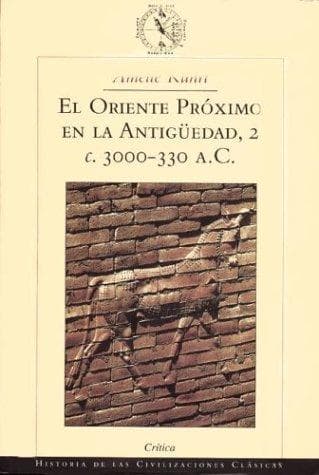 Portada de Oriente Proximo En La Antiguedad 2, El. 3000-330 A.C.
