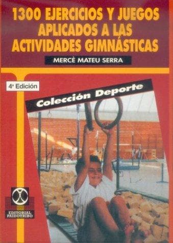 Portada de 1300 Ejercicios y Juegos Aplicados a Las Actividades