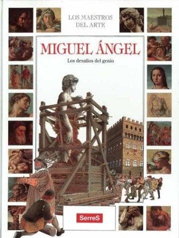 Portada de Miguel Angel/Michel Angelo (Los Maestras Del Arte)