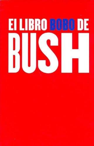 Portada de El Libro Bobo de Bush