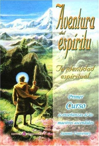 Portada de Aventura del Espiritu (A Sacred Adventure) Tu Identidad Espiritual--Primer Curso