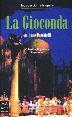 Portada de La Gioconda (Ma Non Troppointroduccion a La Opera)