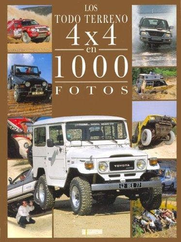 Portada de Los Todo Terreno 4 X 4 En 1000 Fotos
