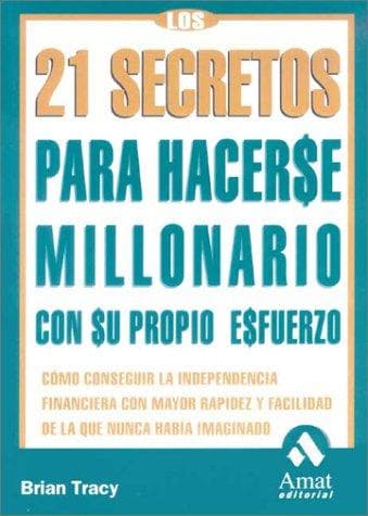Portada de Los 21 secretos para hacerse millonario