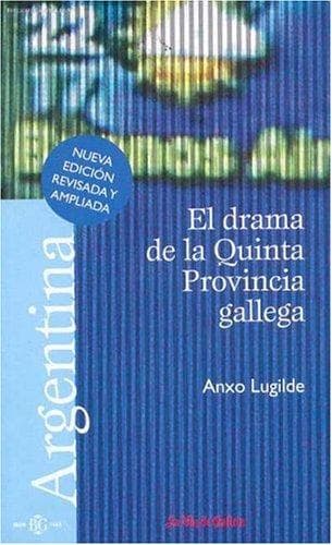 Portada de El Drama de La Quinta Provincia Gallega