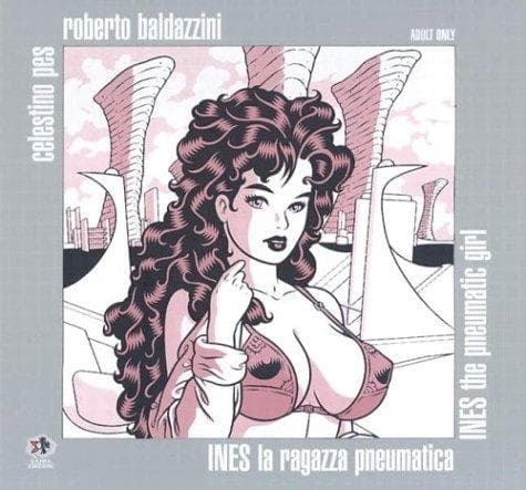 Portada de Ines la Ragazza Pneumatica/Ines The Pneumatic Girl