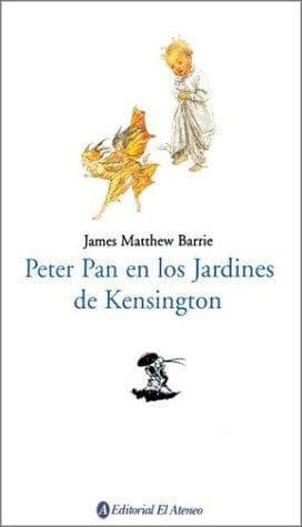Portada de Peter Pan En Los Jardines de Kensington / Peter Pan in the Kensington Gardens