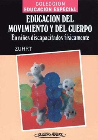 Portada de Educacion del Movimiento y del Cuerpo - Discapacit (Coleccion Educacion Especial)