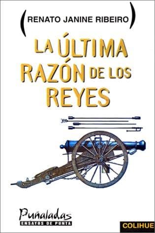 Portada de LA Ultima Razon De Los Reyes