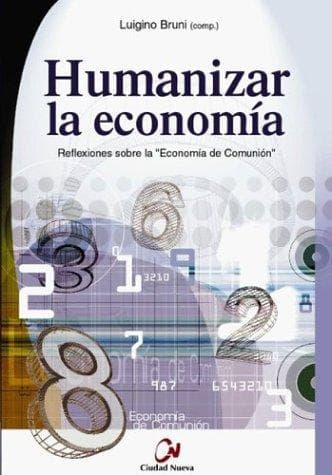 Portada de Humanizar La Economia - Reflexiones
