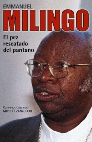 Portada de Emmanuel Milingo - El Pez Rescatado del Pantano