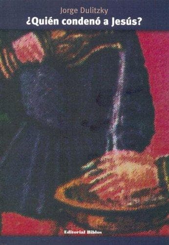 Portada de Quien Condeno a Jesus?