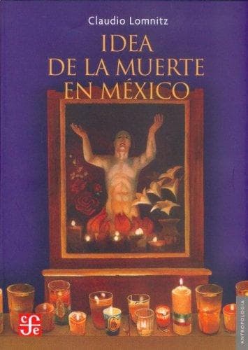 Portada de Idea De La Muerte En Mexico/ Idea of the Death in Mexico (Antropologia)